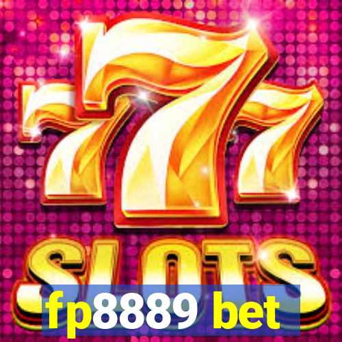 fp8889 bet